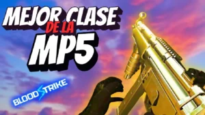 La mejor clase para la mp5 en bloodstrike 2025